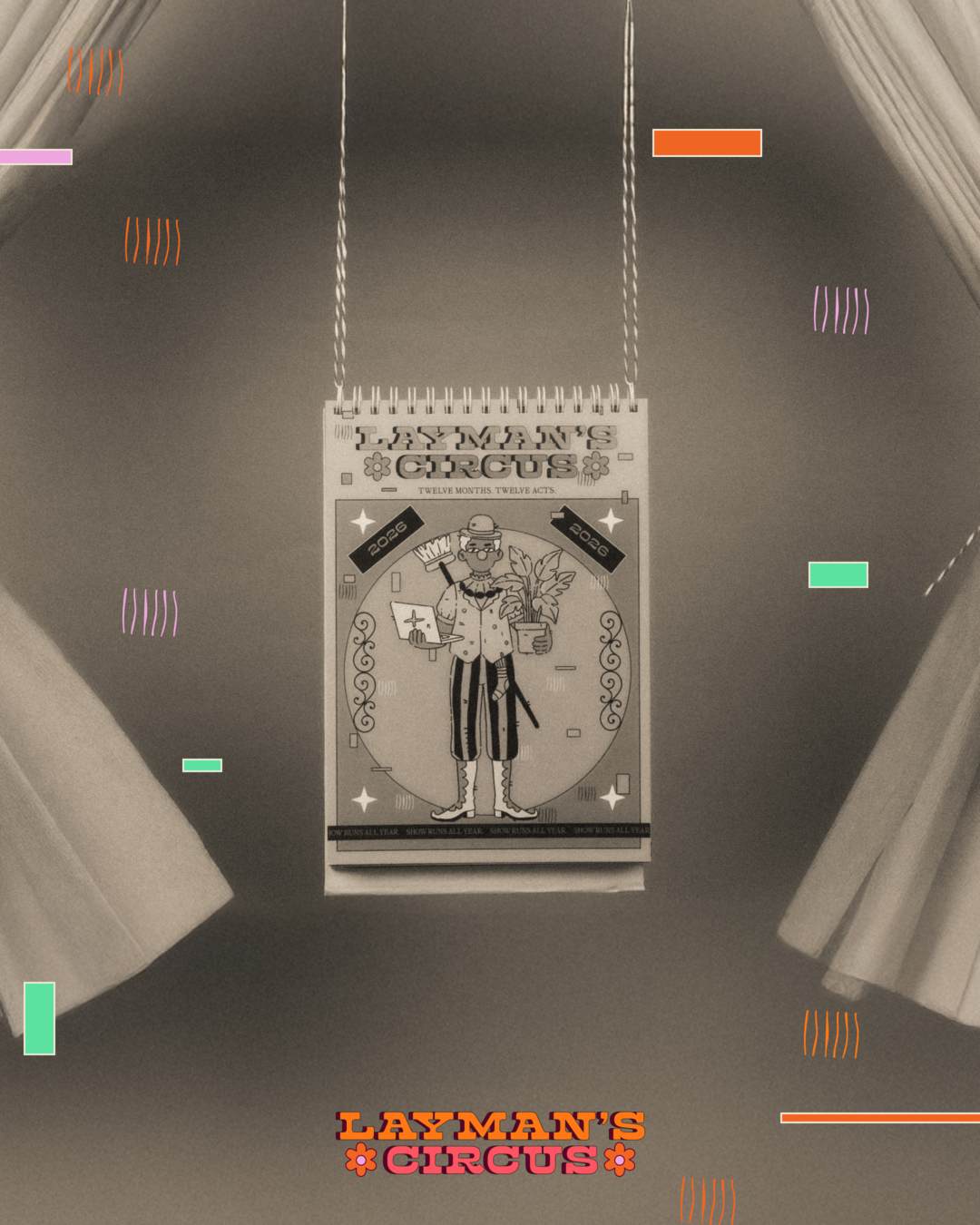 Layman's Circus 2026 Calendar